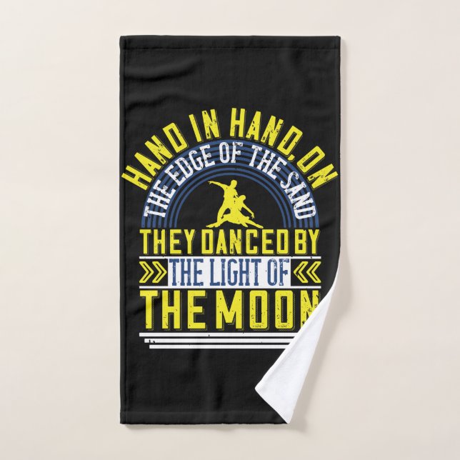 They Danced By The Light Of The Moon Hand Towel (Hand Towel)