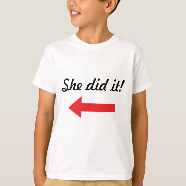 They did it! T-Shirt (Front)