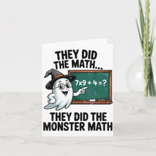 They Did Monster Math Teacher Halloween Costume Ma Card