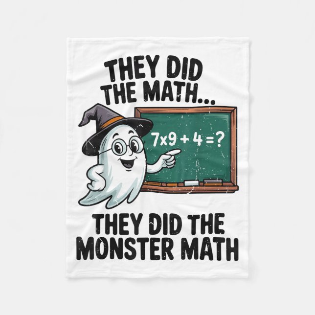 They Did Monster Math Teacher Halloween Costume Ma Fleece Blanket (Front)