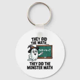 They Did Monster Math Teacher Halloween Costume Ma Key Ring