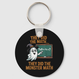 They Did Monster Math Teacher Halloween Costume Pr Key Ring