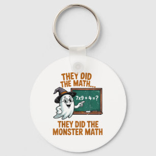 They Did Monster Math Teacher Halloween Costume Pr Key Ring