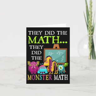 They Did The Math They Did The Monster Math Funny Card