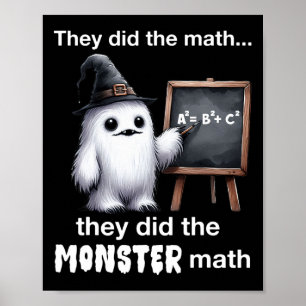 They Did The Monster Math Yeti Funny Halloween Tea Poster