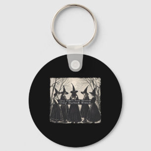 They Didn't Burn Witches They Burned Women Witch H Key Ring