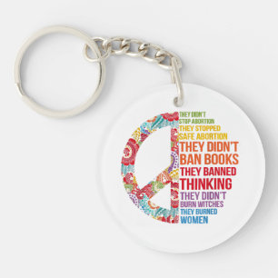 They Didn't Stop Abortion They Stopped Safe Femini Key Ring