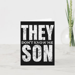 They Dont Know Me Son Bodybuilder Workout Gym Moti Card