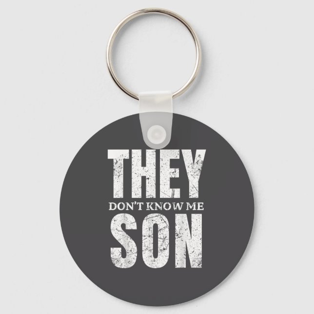 They Dont Know Me Son Bodybuilder Workout Gym Moti Key Ring (Front)