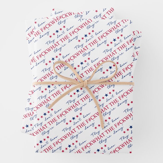 They Don't Know What They're Doing Funny Quote Wrapping Paper Sheet (In situ)