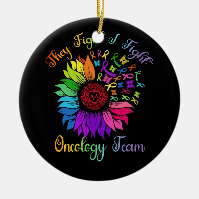 They Fight I Fight Oncology Team Sunflower Oncolog Ceramic Tree Decoration (Front)