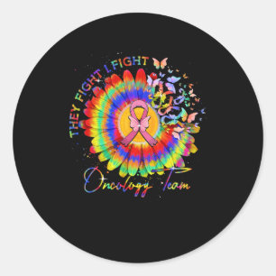 They Fight I Fight Oncology Team Tie Dye Oncology Classic Round Sticker