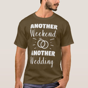 They Got Married And I Got Champagne WinWin Weddin T-Shirt