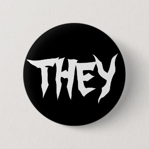 THEY Hardcore Button