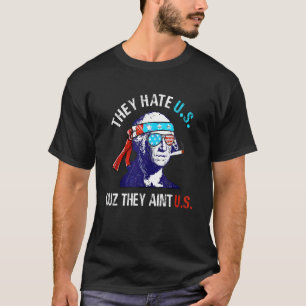 They Hate Us Cuz They Ain't Us Retro Usa 4th Of Ju T-Shirt