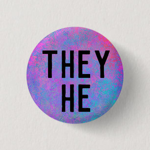 They He Pronouns 3 Cm Round Badge