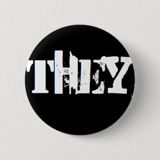 "They" is my pronoun 6 Cm Round Badge
