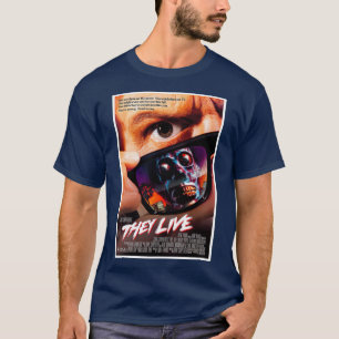 They Live 1988  T-Shirt