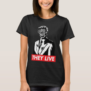 They Live  T-Shirt