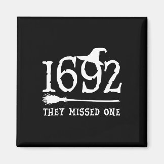 They Missed One Halloween Feminist Witch Trials Wo Magnet