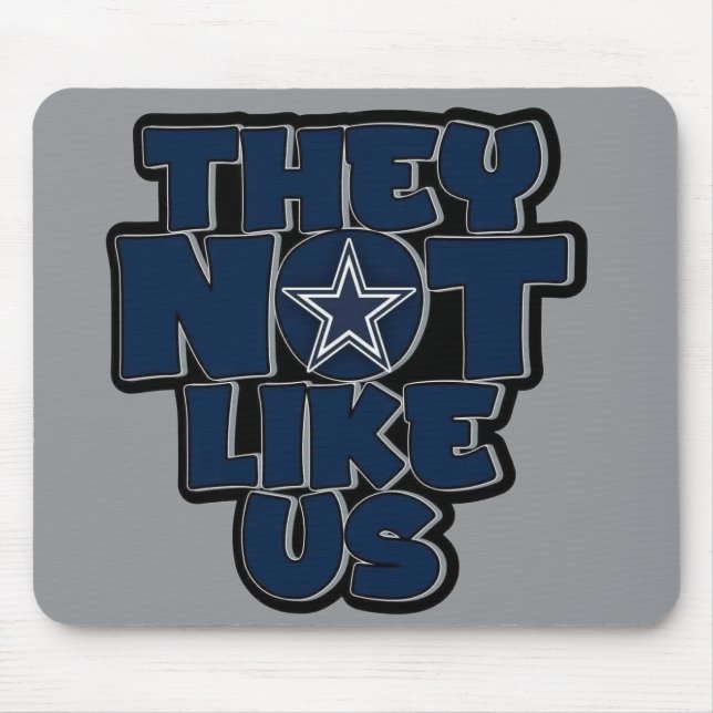 They not like us *cowboys* mouse mat (Front)