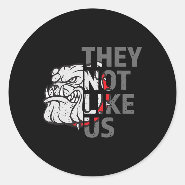 They Not Like Us Funny Bulldog American Football  Classic Round Sticker (Front)