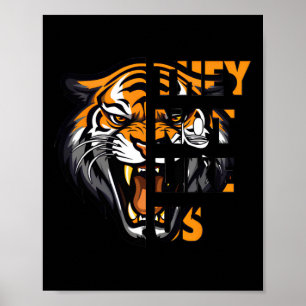 They Not Like Us Tigers Graphic Motivational Black Poster