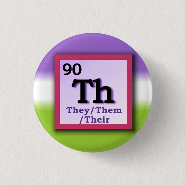They -Periodic Table personal gender pronoun pin (Front)