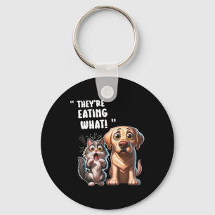 They’re Eating The Dogs They’re Eating The Cats Fu Key Ring