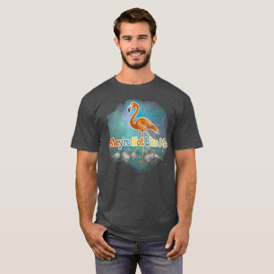 They’re Not Like Me T-Shirt