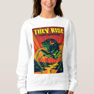 They Rise Cicada Awakening Sweatshirt