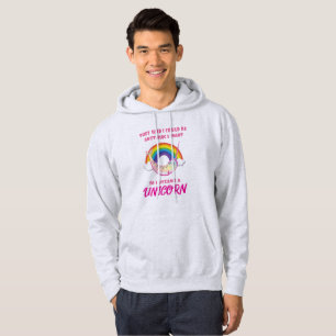 They Said I Could Be Anything I Became a Unicorn Hoodie