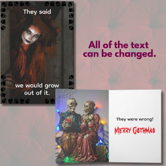They Said We Would Grow Out Of It Gothmas Card