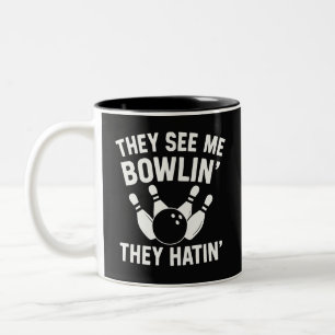 THEY SEE ME BOWLIN THEY HATIN Two-Tone COFFEE MUG