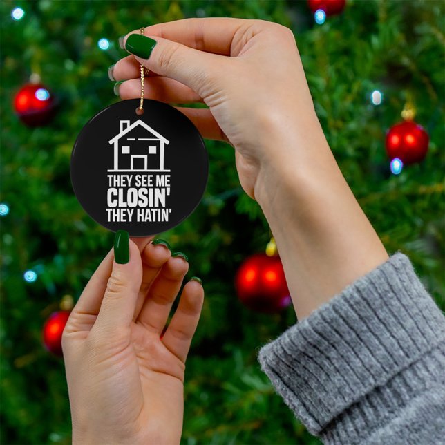 They See Me Closing Realtor Estate Agent Ceramic Tree Decoration (Creator Uploaded)