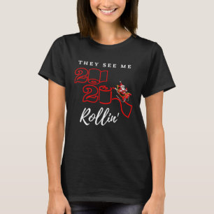 They See Me Rollin Christmas 2020 Santa Sleigh T-Shirt