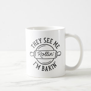 They See Me Rollin’ Coffee Mug