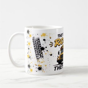 They See Me Rollin' Funny Bus Driver Coffee Mug