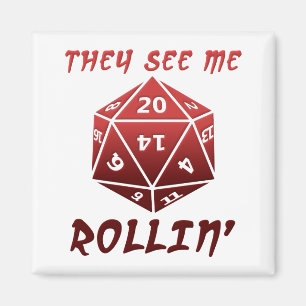 They See Me Rollin' Funny Magnet