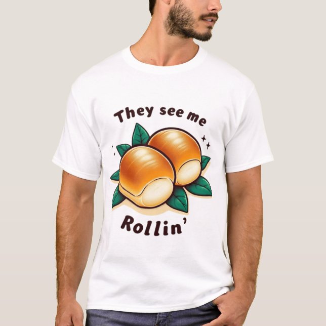 They See Me Rollin' Funny Thanksgiving T-Shirt (Front)
