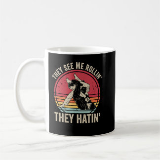 They See Me Rollin Jiu Jitsu Coffee Mug