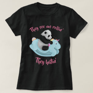 They see me rollin', they hatin' T-Shirt