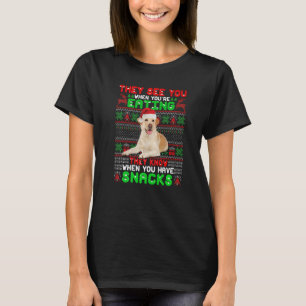 They See You When You're Eating Labrador Retriever T-Shirt