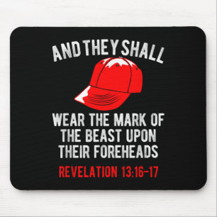 They Shall Wear The Mark Of The Beast Foreheads Mouse Mat
