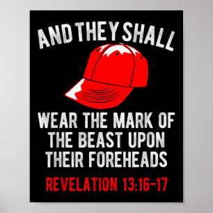 They Shall Wear The Mark Of The Beast Foreheads Poster