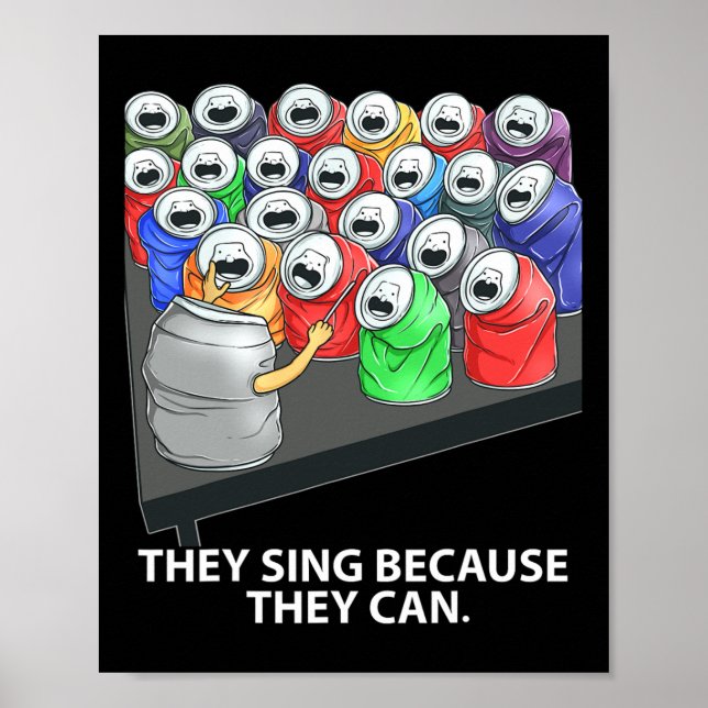 They Sing Because They Can Fun Music  Poster (Front)
