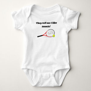 They Tell Me I Like Tennis Baby Bodysuit