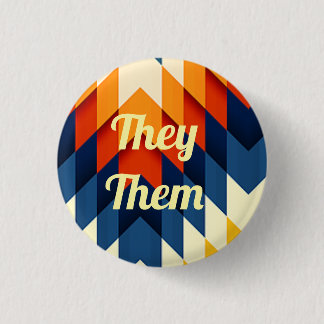 They/Them Gender Pronoun Pin