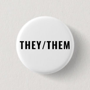 They Them Gender Pronouns black and white simple 3 Cm Round Badge