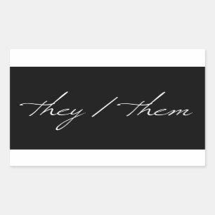 They Them in Script Font Rectangular Sticker